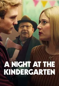 مشاهدة وتحميل فلم A Night at the Kindergarten ليلة داخل الحضانة اونلاين