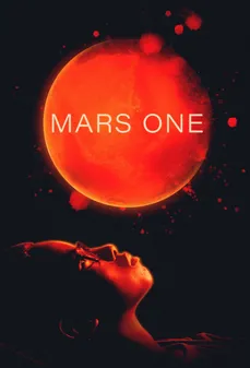مشاهدة وتحميل فلم Mars One المريخ واحد اونلاين