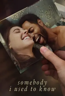 مشاهدة وتحميل فلم Somebody I Used to Know شخص كنت أعرفه اونلاين