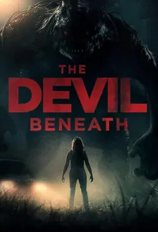 مشاهدة وتحميل فلم Devil Beneath تحتها الشيطان اونلاين