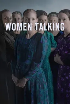 مشاهدة وتحميل فلم Women Talking السيدات يتحدثن اونلاين