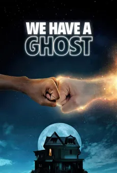 مشاهدة وتحميل فلم We Have a Ghost لدينا شبح اونلاين
