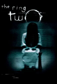 مشاهدة وتحميل فلم The Ring Two الخاتم الجزء الثاني اونلاين