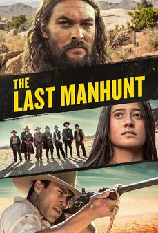 مشاهدة وتحميل فلم The Last Manhunt المطاردة الأخيرة اونلاين