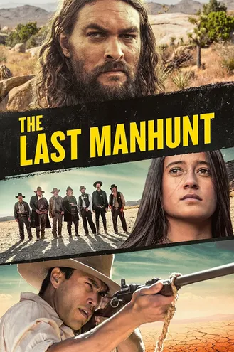 بوستر فلم The Last Manhunt المطاردة الأخيرة