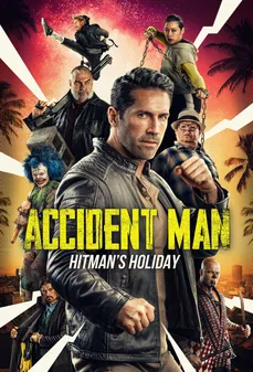 مشاهدة وتحميل فلم Accident Man: Hitman’s Holiday رجل الحادث: عطلة القاتل اونلاين