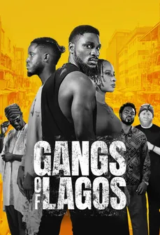 مشاهدة وتحميل فلم Gangs of Lagos عصابات لاغوس اونلاين