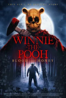 مشاهدة وتحميل فلم Winnie the Pooh: Blood and Honey ويني الدب: الدم والعسل اونلاين