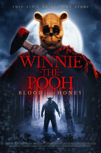 بوستر فلم Winnie the Pooh: Blood and Honey ويني الدب: الدم والعسل