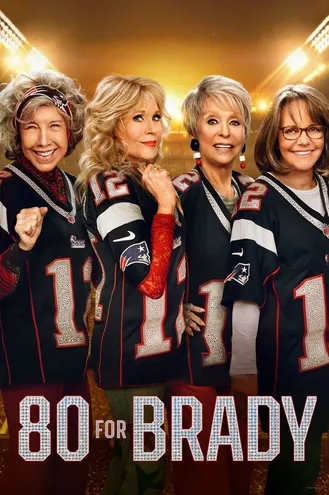 بوستر فلم 80 for Brady من أجل برادي