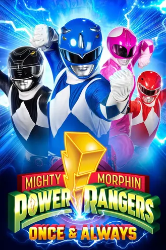 بوستر فلم Mighty Morphin Power Rangers: Once & Always مايتي مورفين باور رينجرز: مرة واحدة ودائما