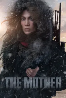 مشاهدة وتحميل فلم The Mother الأم اونلاين