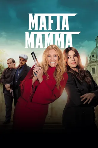 بوستر فلم Mafia Mamma زعيمة المافيا
