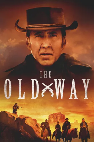 بوستر فلم The Old Way الطريقة القديمة