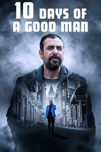 بوستر فلم 10 Days of a Good Man عشرة أيام من حياة رجل طيب