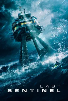 مشاهدة وتحميل فلم Last Sentinel الحارس الأخير اونلاين