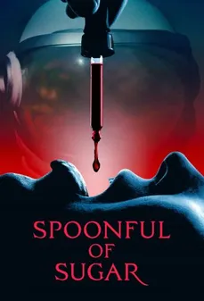 مشاهدة وتحميل فلم Spoonful of Sugar ملعقة كاملة من السكر اونلاين