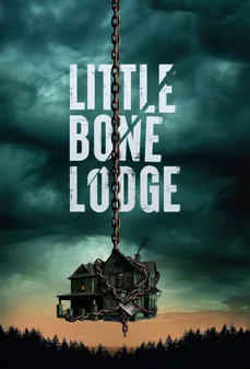 مشاهدة وتحميل فلم Little Bone Lodge ليتل بون لودج اونلاين