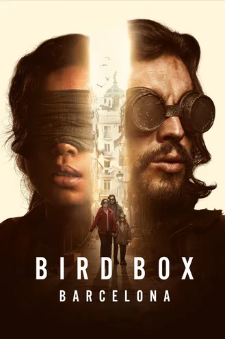 بوستر فلم Bird Box: Barcelona بيرد بوكس: برشلونة