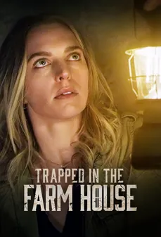مشاهدة وتحميل فلم Trapped in the Farmhouse محاصر داخل المزرعة اونلاين