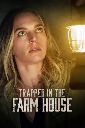 بوستر فلم Trapped in the Farmhouse محاصر داخل المزرعة