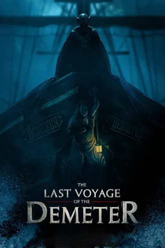 بوستر فلم The Last Voyage of the Demeter الرحلة الأخيرة من ديميتر