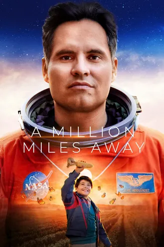 بوستر فلم A Million Miles Away على بعد مليون ميل