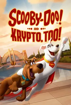 مشاهدة وتحميل فلم Scooby-Doo! And Krypto, Too! سكوبي دو! والكريبتو أيضًا! اونلاين