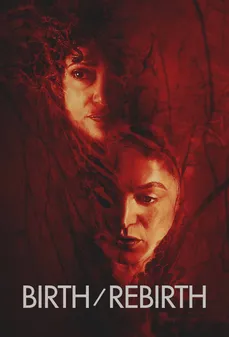 مشاهدة وتحميل فلم Birth/Rebirth ولادة / ولادة جديدة اونلاين