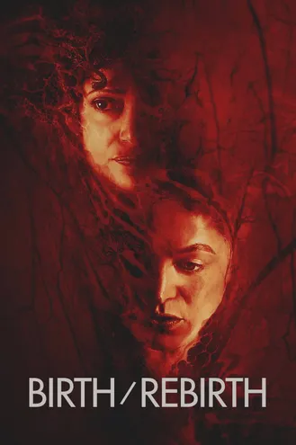 بوستر فلم Birth/Rebirth ولادة / ولادة جديدة