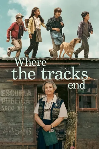 بوستر فلم Where The Tracks End حيث تنتهي المسارات