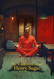 مشاهدة وتحميل فلم The Wonderful Story of Henry Sugar القصة الرائعة لهنري شوجر اونلاين