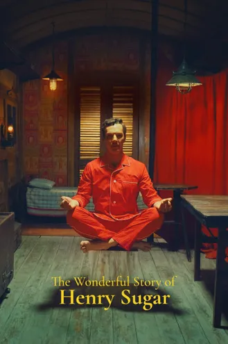 بوستر فلم The Wonderful Story of Henry Sugar القصة الرائعة لهنري شوجر