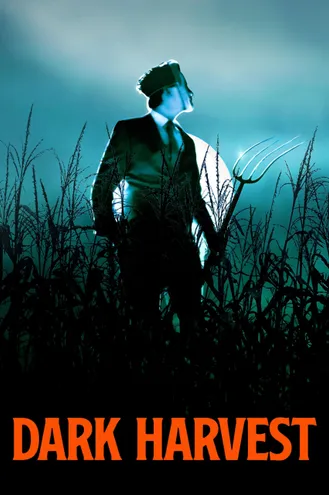 بوستر فلم Dark Harvest المحصول الأسود