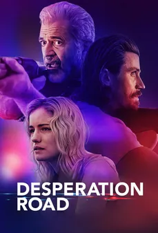مشاهدة وتحميل فلم Desperation Road طريق اليأس اونلاين