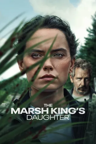 بوستر فلم The Marsh King’s Daughter ابنة ملك الأهوار