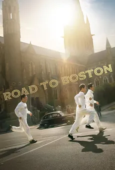 مشاهدة وتحميل فلم Road to Boston الطريق إلى بوسطن اونلاين