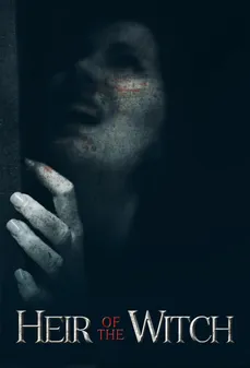 مشاهدة وتحميل فلم Heir of the Witch وريث الساحرة اونلاين