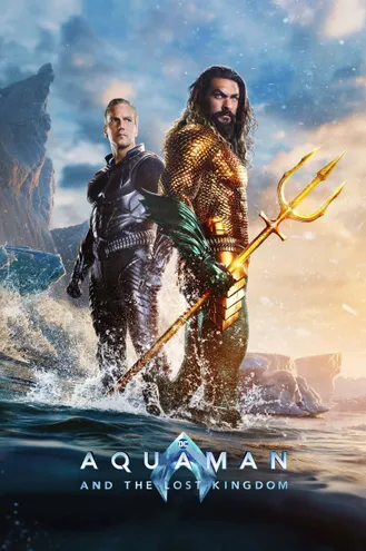 بوستر فلم Aquaman and the Lost Kingdom أكوامان والمملكة المفقودة