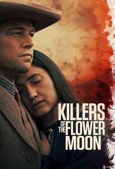مشاهدة وتحميل فلم Killers of the Flower Moon قتلة زهرة القمر اونلاين
