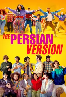 مشاهدة وتحميل فلم The Persian Version النسخه الفارسية اونلاين