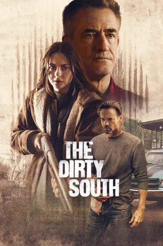بوستر فلم The Dirty South الجنوب القذر