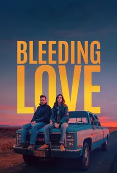 مشاهدة وتحميل فلم Bleeding Love نزيف الحب اونلاين