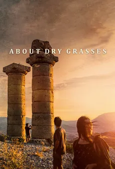 مشاهدة وتحميل فلم About Dry Grasses عن الأعشاب الجافة اونلاين