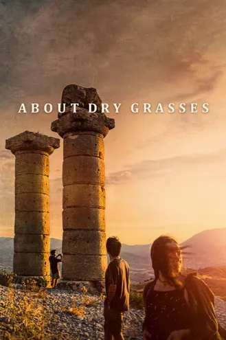 بوستر فلم About Dry Grasses عن الأعشاب الجافة