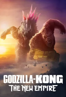 مشاهدة وتحميل فلم Godzilla X Kong The New Empire غودزيلا x كونغ الإمبراطورية الجديدة اونلاين
