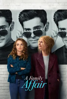 مشاهدة وتحميل فلم A Family Affair شؤون عائلية اونلاين
