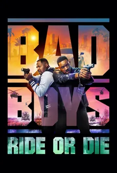 مشاهدة وتحميل فلم Bad Boys: Ride or Die فتيان أشقياء: إركب أو مت اونلاين