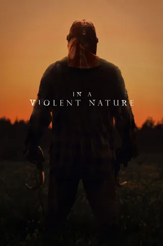 بوستر فلم In a Violent Nature بيئة عدائية
