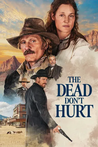 بوستر فلم The Dead Don’t Hurt الميت لا يؤذي